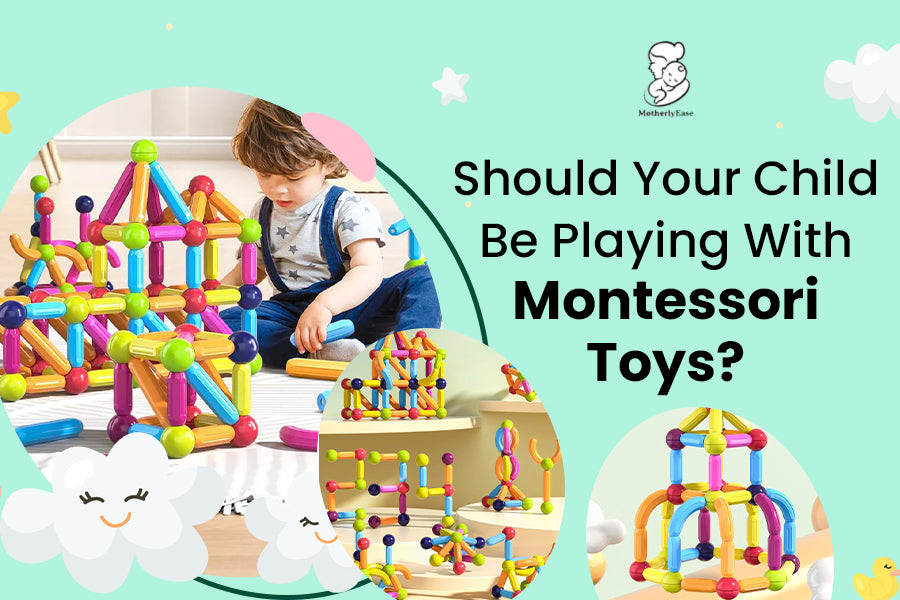 Should Your Child Be Playing With Montessori Toys?